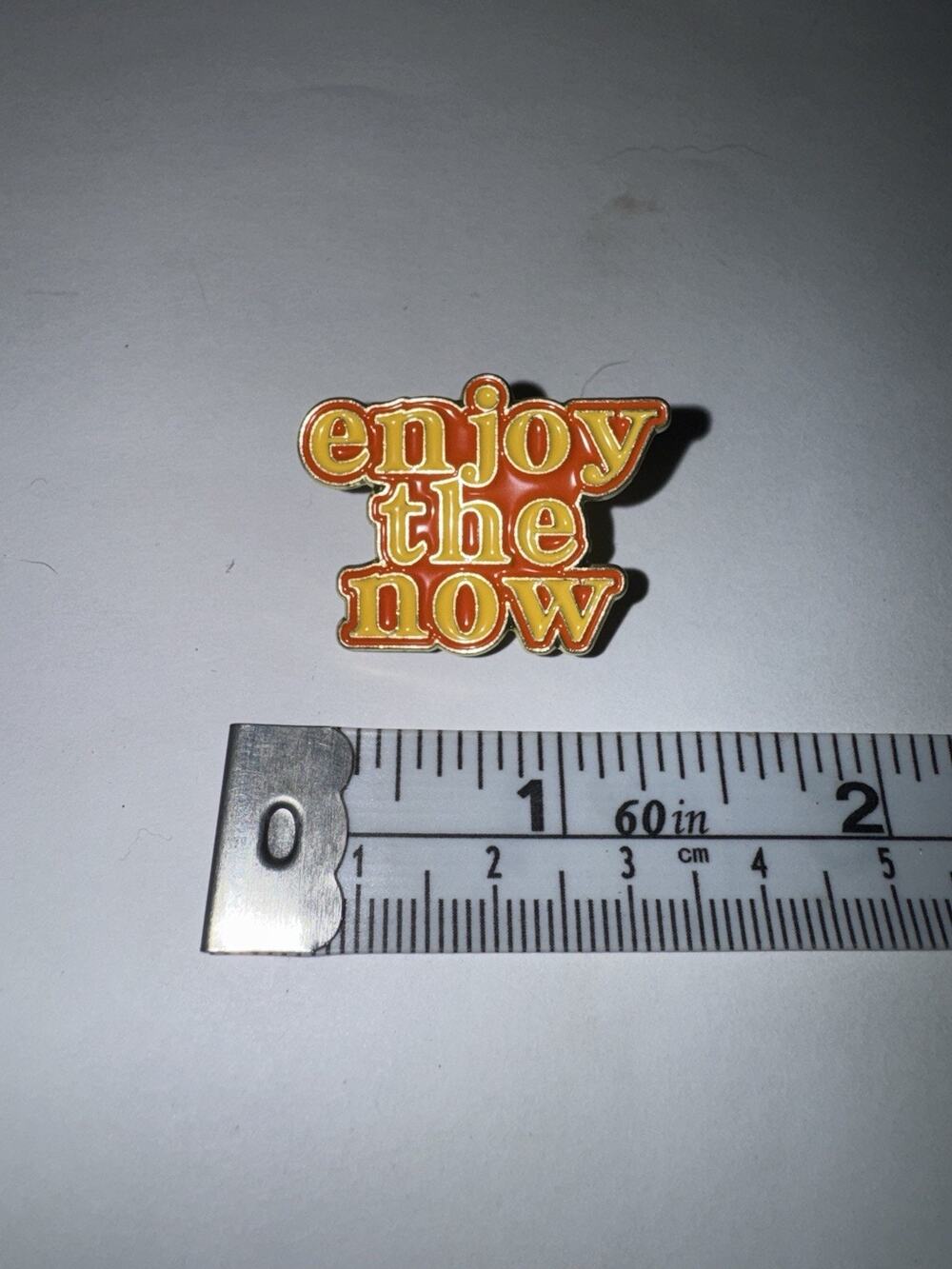 Enjoy The Now Brooch Pin